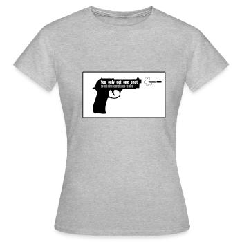 Du hast nur einen Schuss - Frauen T-Shirt - Grau meliert - Vorne - AI Model Female 172 dark (172cm)
