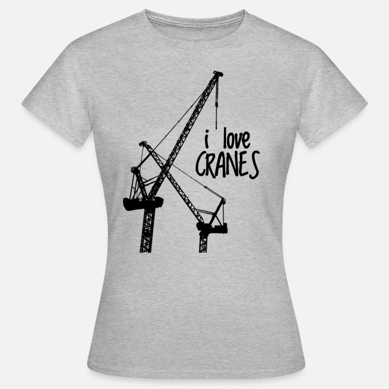 I love cranes crane crane operator construction site gift - Women's T-Shirt - heather grey