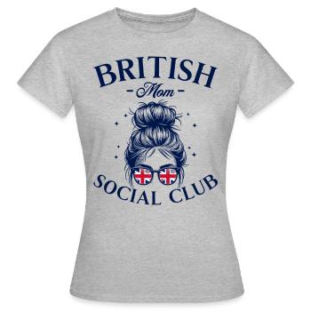 Mère Social Club Maman Britannique - T-shirt Femme - gris chiné - Devant - AI Model Female 172 dark (172cm)