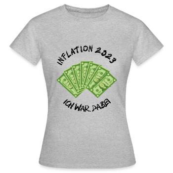 Inflation 2023 ich wer dabei Schwarz Outfit - Frauen T-Shirt - Grau meliert - Vorne - AI Model Female 172 dark (172cm)