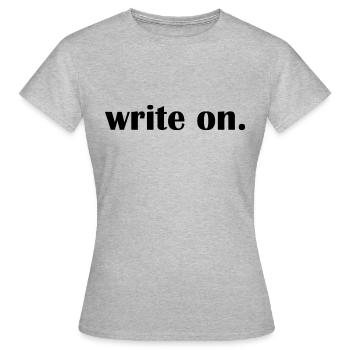 Write On - Frauen T-Shirt - Grau meliert - Vorne - AI Model Female 172 dark (172cm)