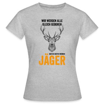 Alle gleich geboren, Nur die besten werden Jäger - - Frauen T-Shirt - Grau meliert - Vorne - AI Model Female 172 dark (172cm)