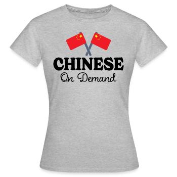 Chinesisch auf Anfrage Chinesisch Dolmetscher - Frauen T-Shirt - Grau meliert - Vorne - AI Model Female 172 dark (172cm)