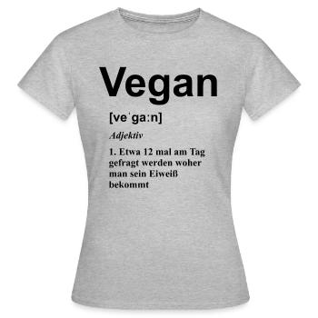 vegan - veganer geschenk - lustig - eiweiß - - Frauen T-Shirt - Grau meliert - Vorne - AI Model Female 172 dark (172cm)