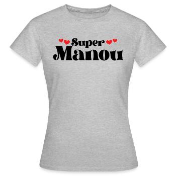 Maman Surnom Super Manou - T-shirt Femme - gris chiné - Devant - AI Model Female 172 dark (172cm)