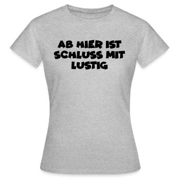 No more funny - Women's T-Shirt - heather grey - Front - AI Model Female 172 dark (172cm)