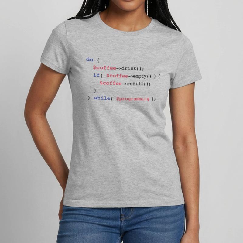 Code Coffee Refill Programmierung PHP Frauen T-Shirt