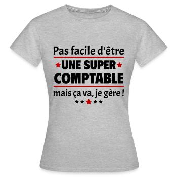 Pas facile d'être une super comptable, cadeau noël - T-shirt Femme - gris chiné - Devant - AI Model Female 172 dark (172cm)