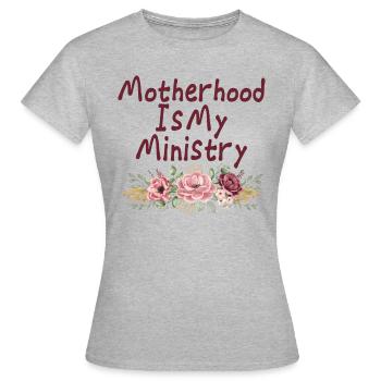 La maternité est mon ministère - T-shirt Femme - gris chiné - Devant - AI Model Female 172 dark (172cm)