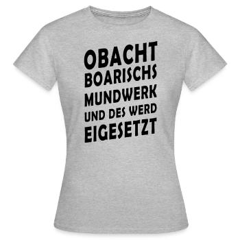 Boarisches Mundwerk - Frauen T-Shirt - Grau meliert - Vorne - AI Model Female 172 dark (172cm)