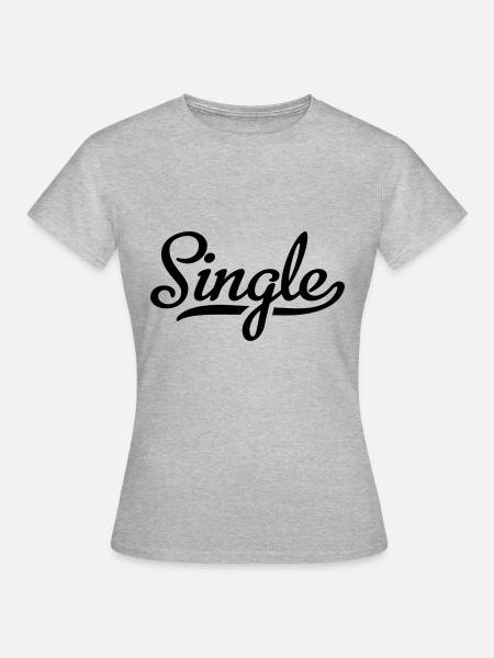 Single - Frauen T-Shirt - Grau meliert
