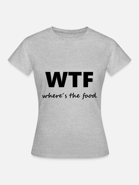 WTF Food - Frauen T-Shirt - Grau meliert
