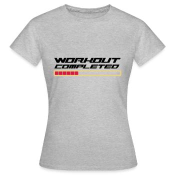 Workout complete - Women's T-Shirt - heather grey - Front - AI Model Female 172 dark (172cm)