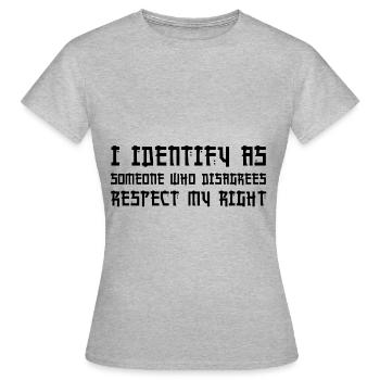 respecter l’identité - T-shirt Femme - gris chiné - Devant - AI Model Female 172 dark (172cm)