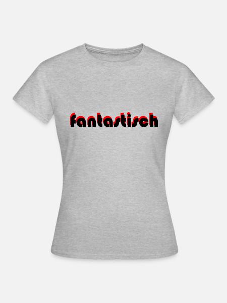 fantastisch - Frauen T-Shirt - Grau meliert