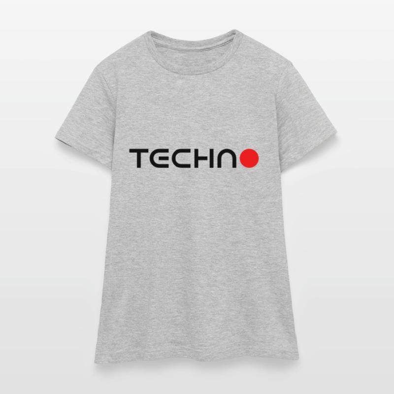 Techno, Techno et Techno T-shirt Femme