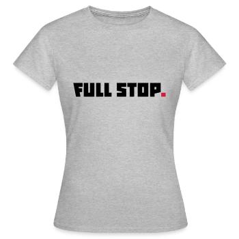 FULL STOP / PERIOD / POINT - SAYING - Women's T-Shirt - heather grey - Front - AI Model Female 172 dark (172cm)