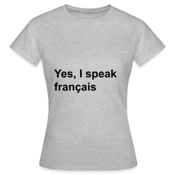 drôle Français Drôle Anglais, oui je parle Français - T-shirt Femme - gris chiné - Devant - AI Model Female 172 dark (172cm)