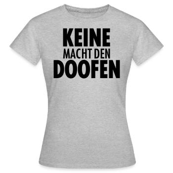 Pas le pouvoir de Doofen, c, énonciations, - T-shirt Femme - gris chiné - Devant - AI Model Female 172 dark (172cm)