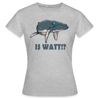 Is Watt!? - Frauen T-Shirt - Grau meliert - Vorne - AI Model Female 172 dark (172cm)