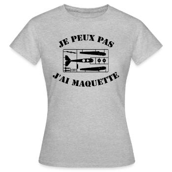 Je peux pas, J'ai maquette. Noir. Cadeau hobby - T-shirt Femme - gris chiné - Devant - AI Model Female 172 dark (172cm)
