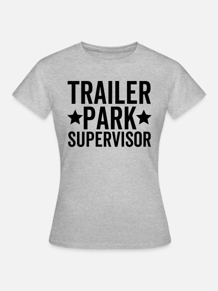 Trailer Park Supervisor - Frauen T-Shirt - Grau meliert