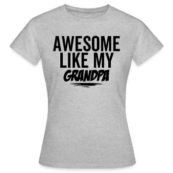 Großartig wie mein Opa - Frauen T-Shirt - Grau meliert - Vorne - AI Model Female 172 dark (172cm)