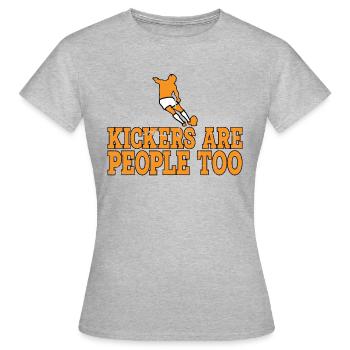 Kickers Are People Too 12 - Women's T-Shirt - heather grey - Front - AI Model Female 172 dark (172cm)