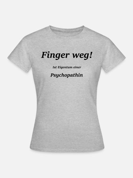 Finger weg ! - Frauen T-Shirt - Grau meliert