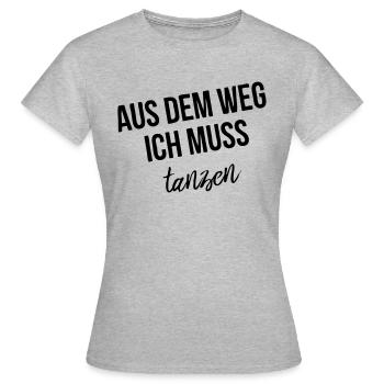 je dois danser - T-shirt Femme - gris chiné - Devant - AI Model Female 172 dark (172cm)