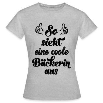 So sieht ein cooler Bäcker aus Bäckerin Bäckerei - Frauen T-Shirt - Grau meliert - Vorne - AI Model Female 172 dark (172cm)