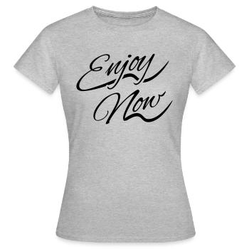 Enjoy Now - Women's T-Shirt - heather grey - Front - AI Model Female 172 dark (172cm)