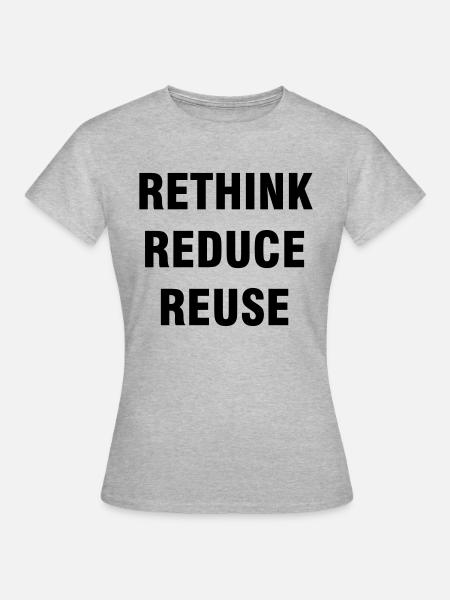 RETHINK REDUCE REUSE - Women's T-Shirt - heather grey