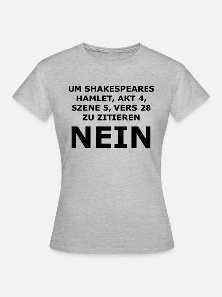 Shakespeares Nein - Frauen T-Shirt - Grau meliert