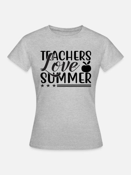 Teachers love Summer - Frauen T-Shirt - Grau meliert