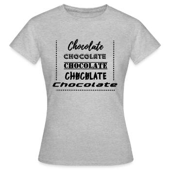 Chocolate chocolate chocolate - Women's T-Shirt - heather grey - Front - AI Model Female 172 dark (172cm)