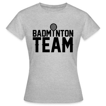 Badminton Team - Frauen T-Shirt - Grau meliert - Vorne - AI Model Female 172 dark (172cm)