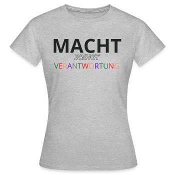 Macht bringt Verantwortung bunt - Frauen T-Shirt - Grau meliert - Vorne - AI Model Female 172 dark (172cm)
