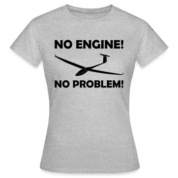 Kein Motor kein Problem Segelflieger Spruch Pilot - Frauen T-Shirt - Grau meliert - Vorne - AI Model Female 172 dark (172cm)