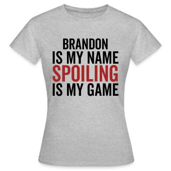 Brandon ist mein Name Spoiling ist mein Spiel - Frauen T-Shirt - Grau meliert - Vorne - AI Model Female 172 dark (172cm)