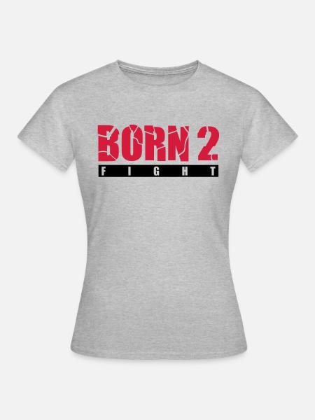 born_2_fight_g2 - Frauen T-Shirt - Grau meliert