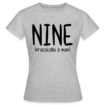 Nine Practically a Man - Women's T-Shirt - heather grey - Front - AI Model Female 172 dark (172cm)