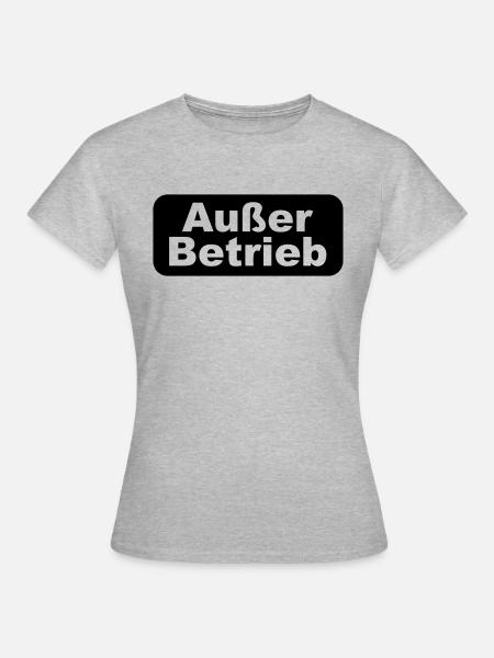 ausser betrieb - Frauen T-Shirt - Grau meliert