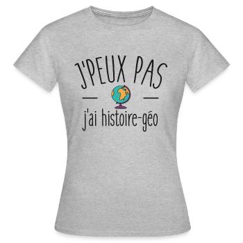 Je peux pas j'ai histoire géo - T-shirt Femme - gris chiné - Devant - AI Model Female 172 dark (172cm)