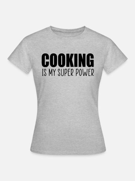 Kochen ist meine Superkraft - Frauen T-Shirt - Grau meliert