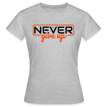 Niemals aufgeben - Frauen T-Shirt - Grau meliert - Vorne - AI Model Female 172 dark (172cm)