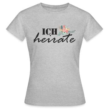 Ich heirate - Frauen T-Shirt - Grau meliert - Vorne - AI Model Female 172 dark (172cm)