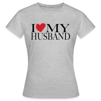 I love my husband - Women's T-Shirt - heather grey - Front - AI Model Female 172 dark (172cm)