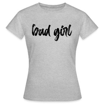 bad girl - freches, wildes Mädchen - Frauen T-Shirt - Grau meliert - Vorne - AI Model Female 172 dark (172cm)