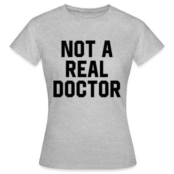 Kein richtiger Arzt - Frauen T-Shirt - Grau meliert - Vorne - AI Model Female 172 dark (172cm)